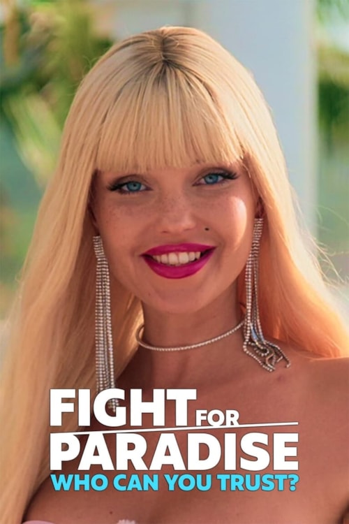 Fight for Paradise: Wem kannst Du trauen? poster